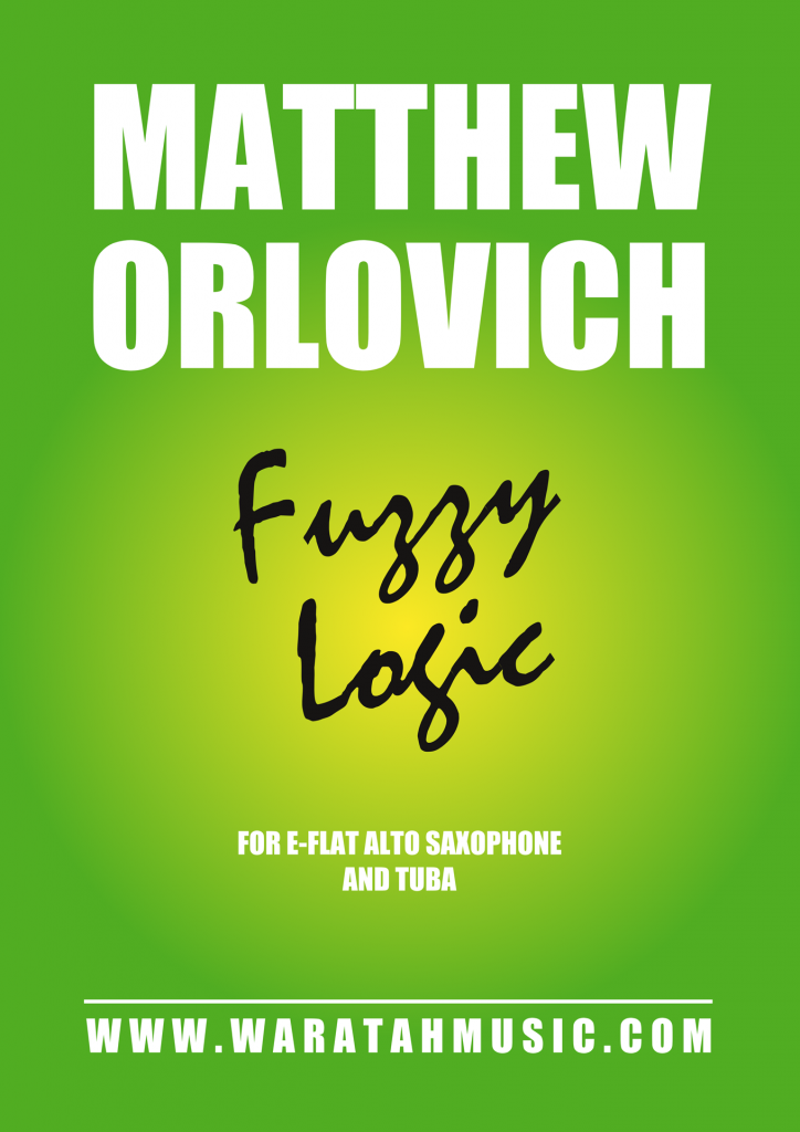 Fuzzy Logic (for E-flat alto saxophone and tuba) – By Matthew Orlovich