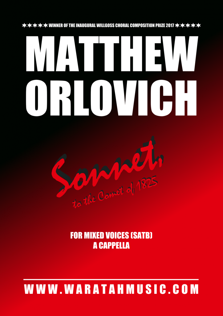 Sonnet, to the Comet of 1825 – By Matthew Orlovich – for Mixed Voices (SATB), a cappella.