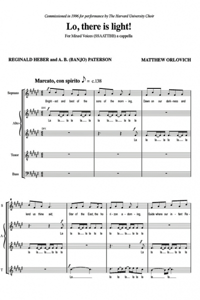 Lo, there is light! for mixed voices (SATB), a cappella – By Matthew Orlovich.